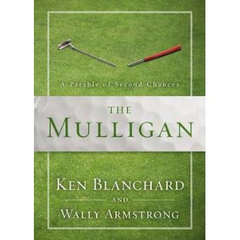 The Mulligan A Parable Of Second Chances - 1