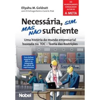Necessária, Sim, Mas Não Suficiente - 1