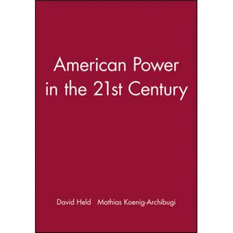 American Power in the 21st Century - Paperback - 2004 - 1