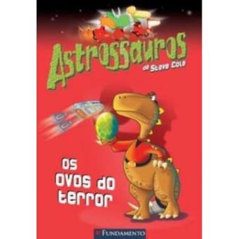 Astrossauros. Os Ovos Do Terror - 1
