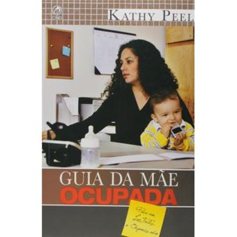 O Guia da Mãe Ocupada - 1