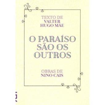 O Paraíso São Os Outros - 1