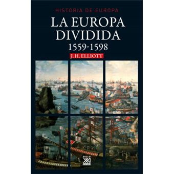 La Europa Dividida 1559-1598 - 1