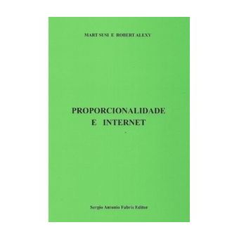 Proporcionalidade e Internet - 1