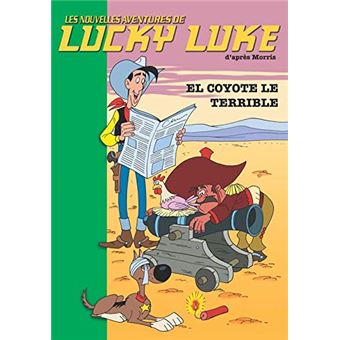 Les Nouvelles Aventures de Lucky Luke - Les Nouvelles Aventures de Lucky Luke - 11: El Coyote le terrible | Bertrand Ferrier - 1