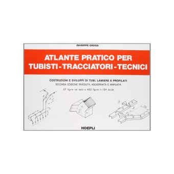 Atlante Pratico Per Tubisti, Tracciatori, Tecnici - 1