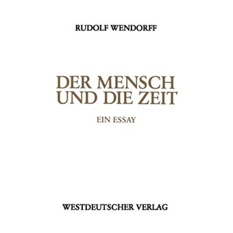 Der Mensch Und Die Zeit - Ein Essay - Paperback / softback - 1988 - 1