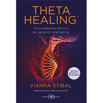 Thetahealing« - Edición Revisada Y Actualizada - 1