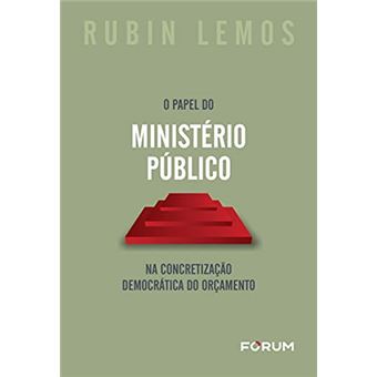O Papel Do Ministério Público Na Concretização Democrática Do Orçamento - 1