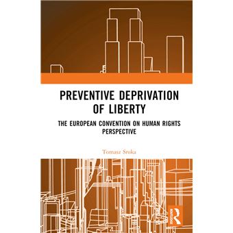 Preventive Deprivation of Liberty: The European Convention on Human Rights Perspective - 1