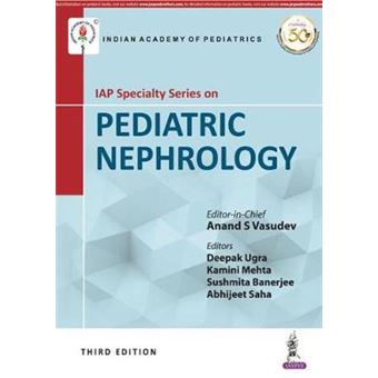 Iap Specialty Series On Pediatric Nephrology - 1