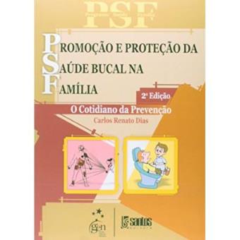 Psf - Promoçao E Proteçao Da Saude Bucal Na Familia - 1