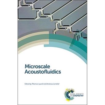 Microscale Acoustofluidics - [Livre En Vo] - 1