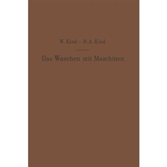 Das Waschen Mit Maschinen in Gewerblichen Waschereibetrieben, in Hotels, Krankenhausern Und Anderen Offentlichen Und Privaten Anstalten - Paperback / softback - 1935 - 1