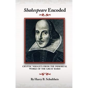 Shakespeare Encoded - Cryptic Nuggets from the Immortal Works of the Great Bard - Paperback - 2006 - 1