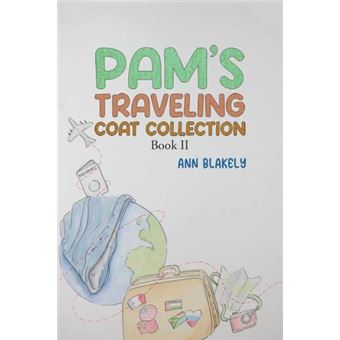 Pams Traveling Coat Collection  Book Ii - 1