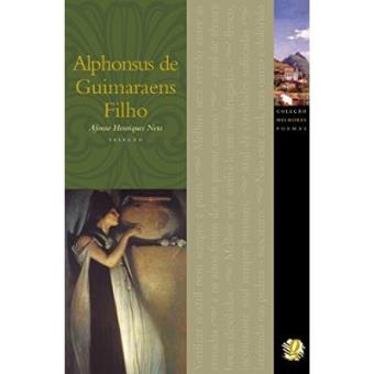 Alphonsus De Guimaraens Filho - Coleção Melhores Poemas - 1