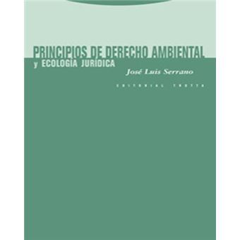 Principios de derecho ambiental : --y ecología jurídica - 1