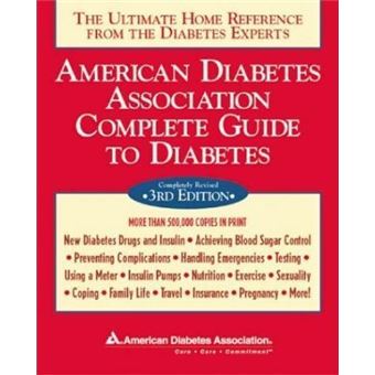 American Diabetes Association Complete Guide to Diabetes - The Ultimate Home Reference from the Diabetes Experts - Paperback / softback - 0 - 1