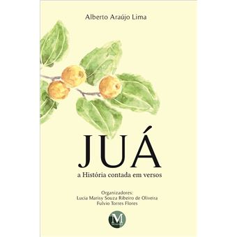 Juá – A História Contada Em Versos - 1