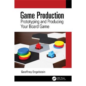 Game Production Prototyping And Producing Your Board Game - 1