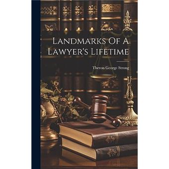 Landmarks Of A Lawyers Lifetime - 1