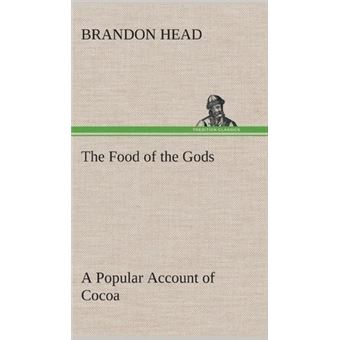 The Food Of The Gods APopular Account Of Cocoa - 1