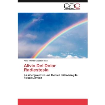 Alivio del Dolor Radiestesia - Paperback / softback - 2012 - 1
