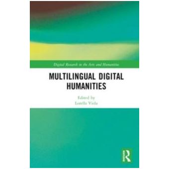 Multilingual Digital Humanities By Taylor & Francis Ltd - 1