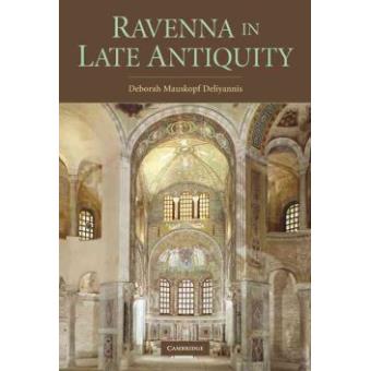 Ravenna in Late Antiquity - Hardback - 2010 - 1