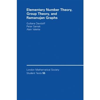 Elementary Number Theory, Group Theory and Ramanujan Graphs - Hardback - 2003 - 1