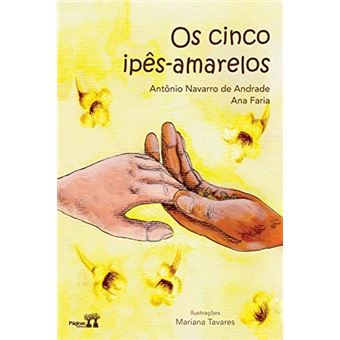 Os Cinco Ipês-Amarelos - 1