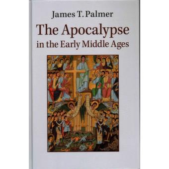 The Apocalypse in the Early Middle Ages - Hardback - 2014 - 1