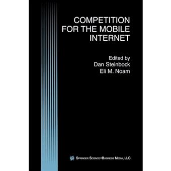 Competition for the Mobile Internet - Paperback - 2012 - 1