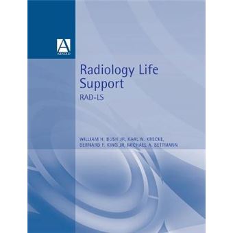 Radiology Life Support (RAD-LS) - A Practical Approach - Paperback - 1999 - 1