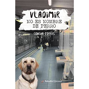 Vladimir No Es Nombre De Perro - 1