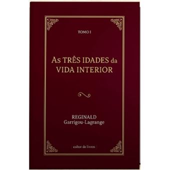 As três idades da vida interior - 2 vols - 1