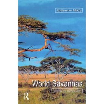World Savannas - Ecology and Human Use - Paperback - 2000 - 1
