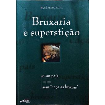 Bruxaria e superstição. [2.ª edição] - 1