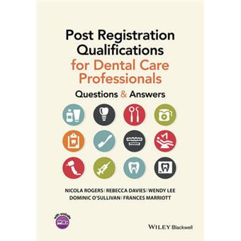 Post Registration Qualifications for Dental Care Professionals - Questions and Answers - Paperback - 2015 - 1