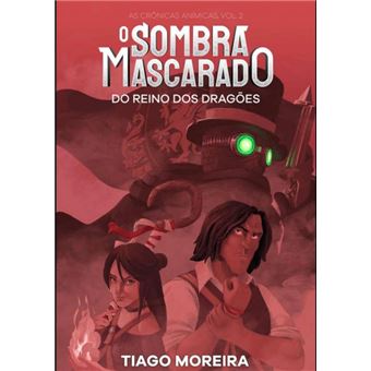 O Sombra Mascarado Do Reino Dos Dragões - 1