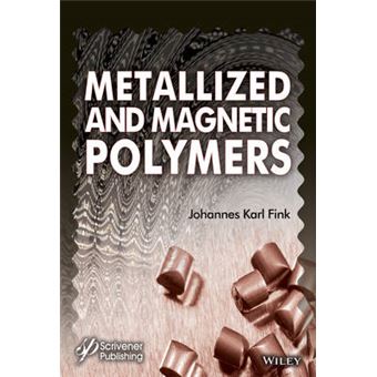 Metallized And Magnetic Polymers Chemistry And Applications - 1