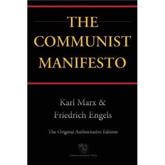 The Communist Manifesto (Chiron Academic Press - The Original Authoritative Edition) - 1