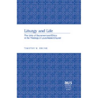 Liturgy And Life