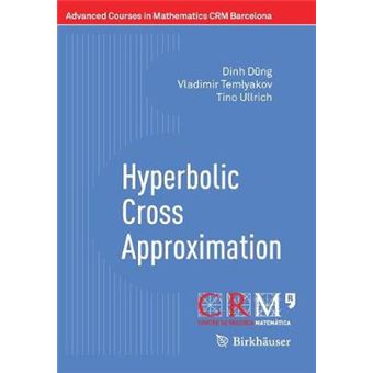 Hyperbolic Cross Approximation Advanced Courses In Mathematics  Crm Barcelona - 1
