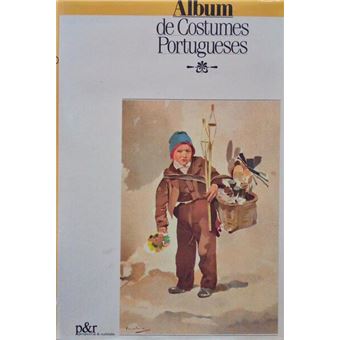 Álbum de costumes portugueses. [2.ª edição] - 1