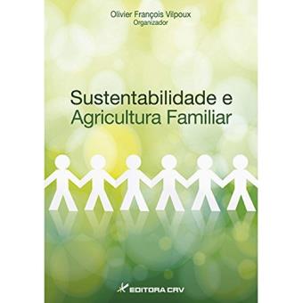 Sustentabilidade e Agricultura Familiar - 1