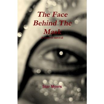 The Face Behind The Mask - Paperback - 2012 - 1