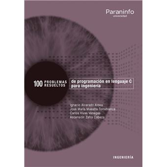 100 Problemas Resueltos De Programación En Lenguaje C Para Ingenieria - 1