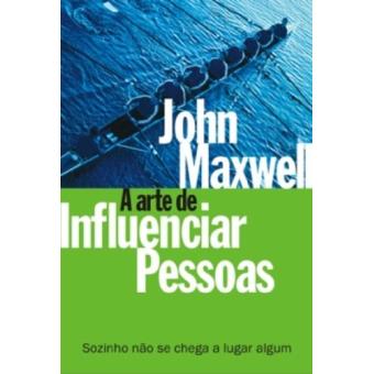A arte de influenciar pessoas: Sozinho não se chega a lugar algum - 1